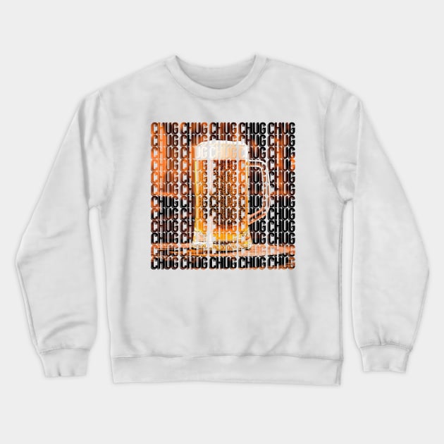 Chug Chug Chug Crewneck Sweatshirt by giovanniiiii